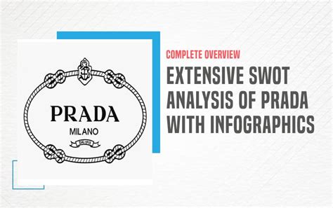 prada swot analysis 2022|Prada SWOT Analysis .